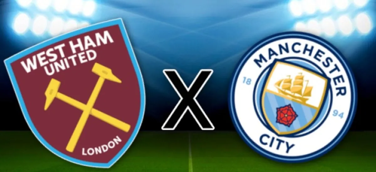 West Ham x Manchester City pela Premier League: onde assistir, horário e escalação